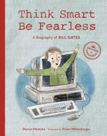 Think Smart, Be Fearless Hardcover by Sharon Mentyka; Illustrated by Vivien Mildenberger