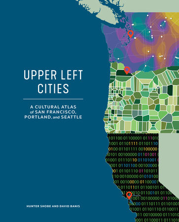 Upper Left Cities Hardcover by Hunter Shobe and David Banis, with Zuriel van Belle