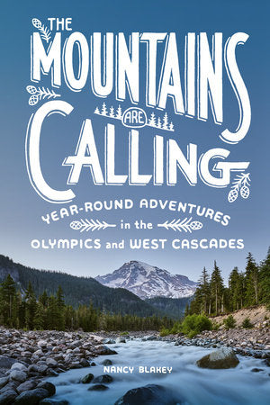 The Mountains Are Calling Paperback by Nancy Blakey
