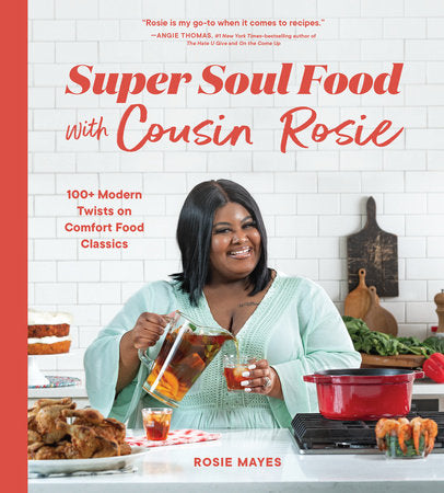 Super Soul Food with Cousin Rosie Paperback by Rosie Mayes
