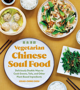 Vegetarian Chinese Soul Food Paperback by Chou, Hsiao-Ching