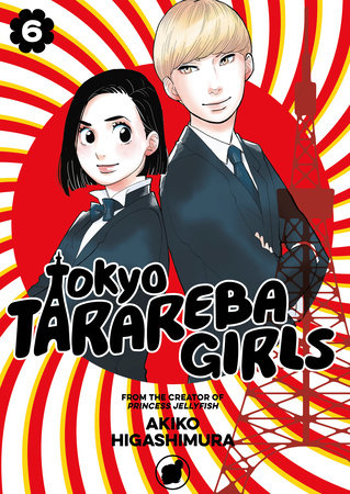 Tokyo Tarareba Girls 6 Paperback by Akiko Higashimura