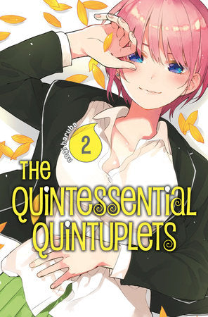 The Quintessential Quintuplets 2 Paperback by Negi Haruba