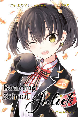 Boarding School Juliet 6 Paperback by Yousuke Kaneda