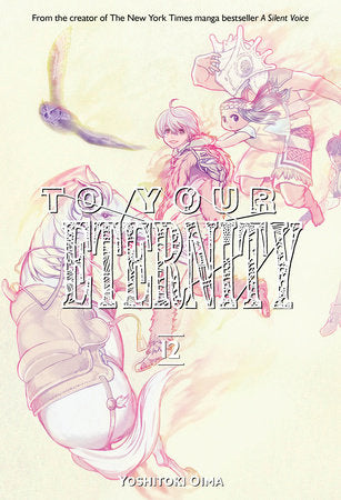 To Your Eternity 12 Paperback by Yoshitoki Oima