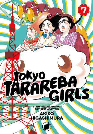 Tokyo Tarareba Girls 7 Paperback by Akiko Higashimura