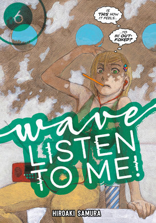 Wave, Listen to Me! 6 Paperback by Hiroaki Samura