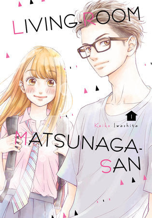 Living-Room Matsunaga-san 1 Paperback by Keiko Iwashita