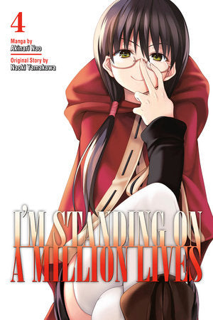 I'm Standing on a Million Lives 4 Paperback by Story by Naoki Yamakawa; Art by Akinari Nao