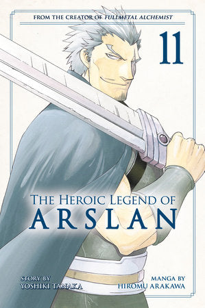 The Heroic Legend of Arslan 11 Paperback by Story by Yoshiki Tanaka; Art by Hiromu Arakawa