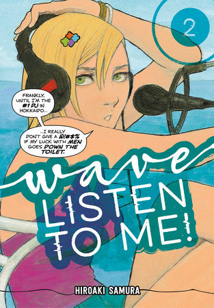 Wave, Listen to Me! 2 Paperback by Hiroaki Samura