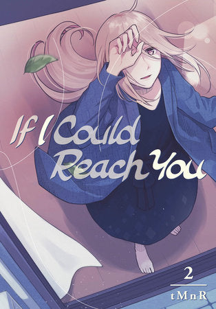 If I Could Reach You 2 Paperback by tMnR