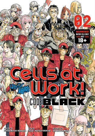 Cells at Work! CODE BLACK 2 Paperback by Story by Shigemitsu Harada; art by Issey Hatsuyoshiya; created by Akane Shimizu