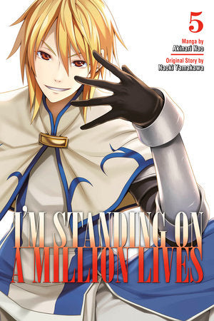 I'm Standing on a Million Lives 5 Paperback by Story by Naoki Yamakawa; Art by Akinari Nao