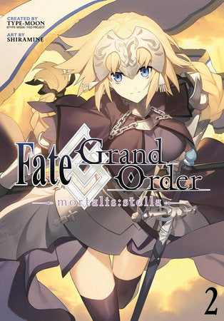 Fate/Grand Order -mortalis:stella- 2 (Manga) Paperback by Manga by Shiramine; created by TYPE-MOON