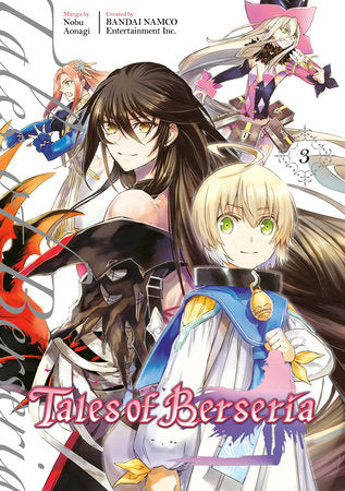 Tales of Berseria (Manga) 3 Paperback by Manga by Nobu Aonagi; created by Bandai Namco Entertainment