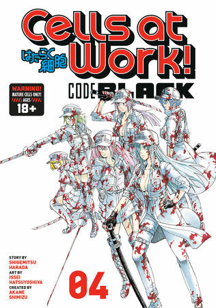 Cells at Work! CODE BLACK 4 Paperback by Story by Shigemitsu Harada; art by Issey Hatsuyoshiya; created by Akane Shimizu