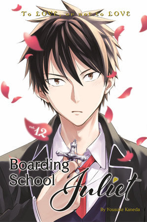 Boarding School Juliet 12 Paperback by Yousuke Kaneda