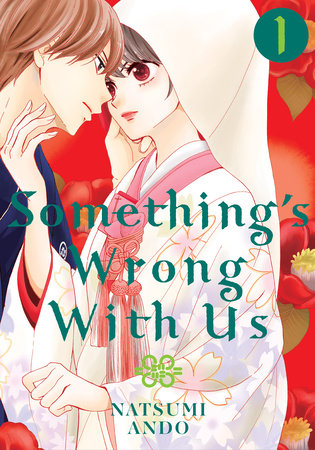 Something's Wrong With Us 1 Paperback by Natsumi Ando