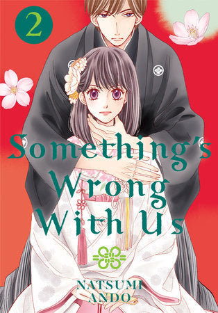 Something's Wrong With Us 2 Paperback by Natsumi Ando