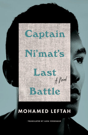 Captain Ni'mat's Last Battle Paperback by Mohamed Leftah