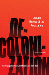 Decolonization Paperback by Pierre Singaravélou