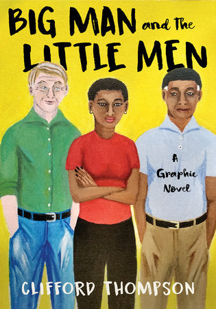 Big Man and the Little Men Hardcover by Clifford Thompson