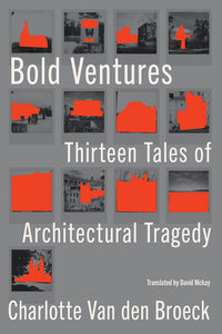 Bold Ventures Hardcover by Charlotte Van den Broeck