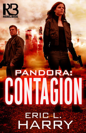 Pandora: Contagion Paperback by Eric L. Harry