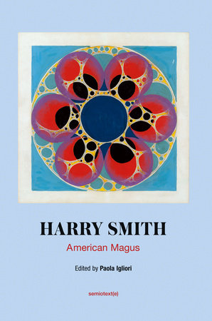 Harry Smith Paperback by edited by Paola Igliori