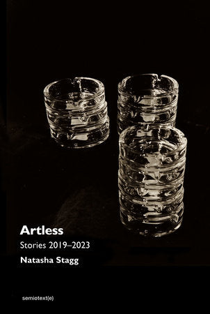 Artless Paperback by Natasha Stagg