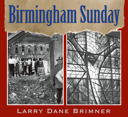 Birmingham Sunday Paperback by Larry Dane Brimner