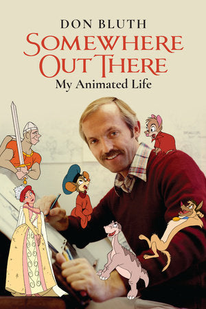 Somewhere Out There Paperback by Don Bluth