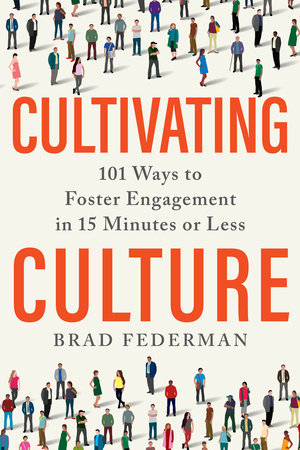 Cultivating Culture Hardcover by Brad Federman