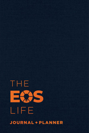 The EOS Life Journal and Planner Hardcover by EOS Worldwide