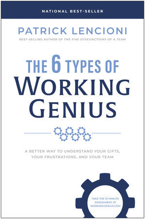 The 6 Types of Working Genius Hardcover by Patrick Lencioni