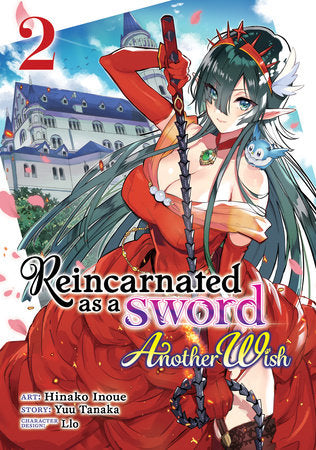 Reincarnated as a Sword: Another Wish (Manga) Vol. 2 Paperback by Yuu Tanaka; Illustrated by Hinako Inoue; Character Designs by Llo