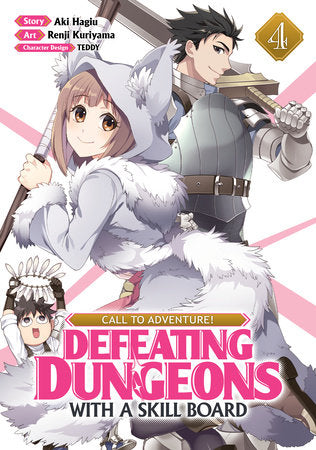 CALL TO ADVENTURE! Defeating Dungeons with a Skill Board (Manga) Vol. 4 Paperback by Aki Hagiu; Illustrated by Renji Kuriyama; Character Designs by TEDDY
