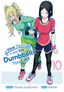 How Heavy are the Dumbbells You Lift? Vol. 10 Paperback by Yabako Sandrovich; Illustrated by Maam