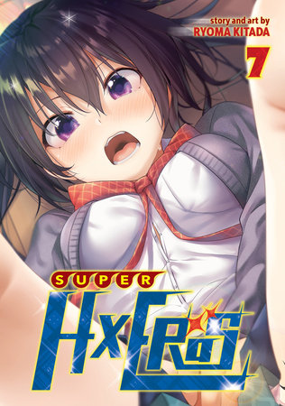 SUPER HXEROS Vol. 7 Paperback by Ryoma Kitada