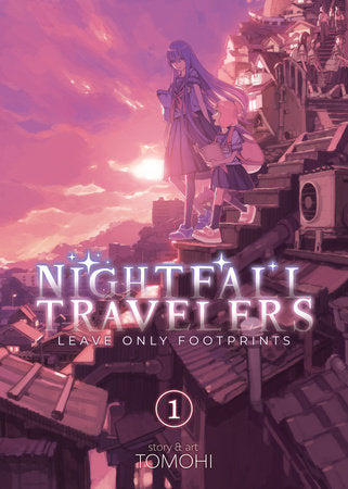 Nightfall Travelers: Leave Only Footprints Vol. 1 Paperback by TOMOHI