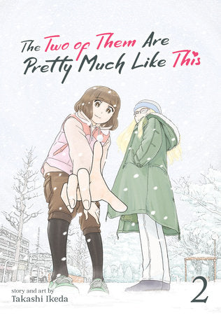 The Two of Them Are Pretty Much Like This Vol. 2 Paperback by Takashi Ikeda