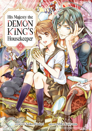 His Majesty the Demon King's Housekeeper Vol. 2 Paperback by Saiko Wadori; Illustrated by Mika Kajiyama