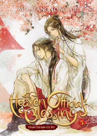 Heaven Official's Blessing: Tian Guan Ci Fu (Novel) Vol. 5 Paperback by Mo Xiang Tong Xiu; Cover art by tai3_3; Illustrated by ZeldaCW; Translated by Suika with editor Pengie