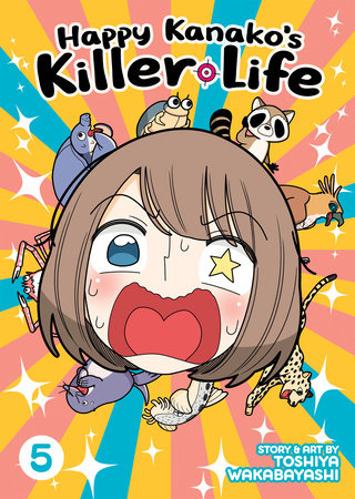 Happy Kanako's Killer Life Vol. 5 Paperback by Toshiya Wakabayashi
