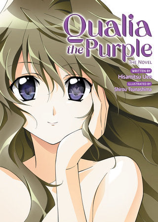 Qualia the Purple (Light Novel) Paperback by Hisamitsu Ueo; Illustrated by Sirou Tsunasima