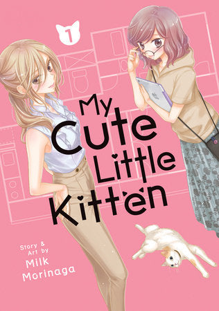 My Cute Little Kitten Vol. 1 Paperback by Milk Morinaga