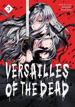Versailles of the Dead Vol. 3 Paperback by Kumiko Suekane
