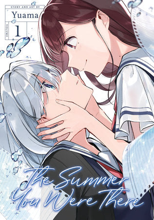 The Summer You Were There Vol. 1 Paperback by Yuama