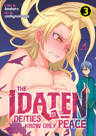 The Idaten Deities Know Only Peace Vol. 3 Paperback by Amahara; Illustrated by coolkyousinnjya